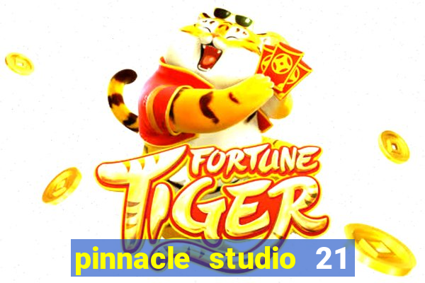 pinnacle studio 21 ultimate download crackeado